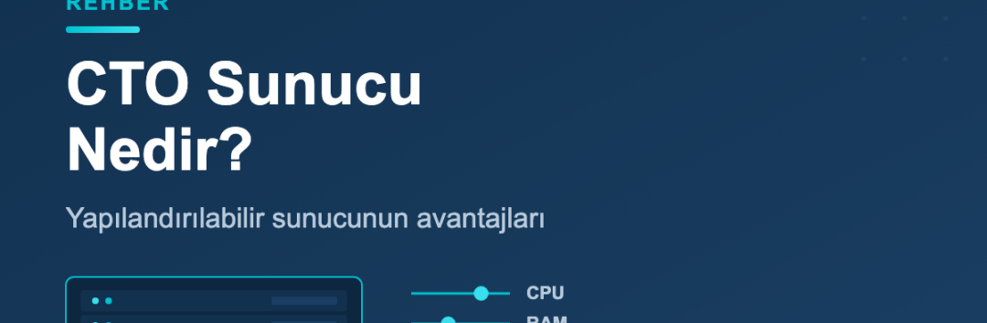 CTO sunucu nedir - yapılandırılabilir configure to order sunucu